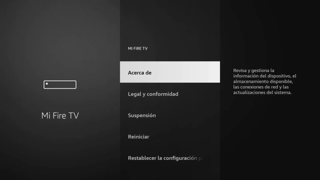 Dentro de Mi Fire TV pulsar sobre el Acerca de